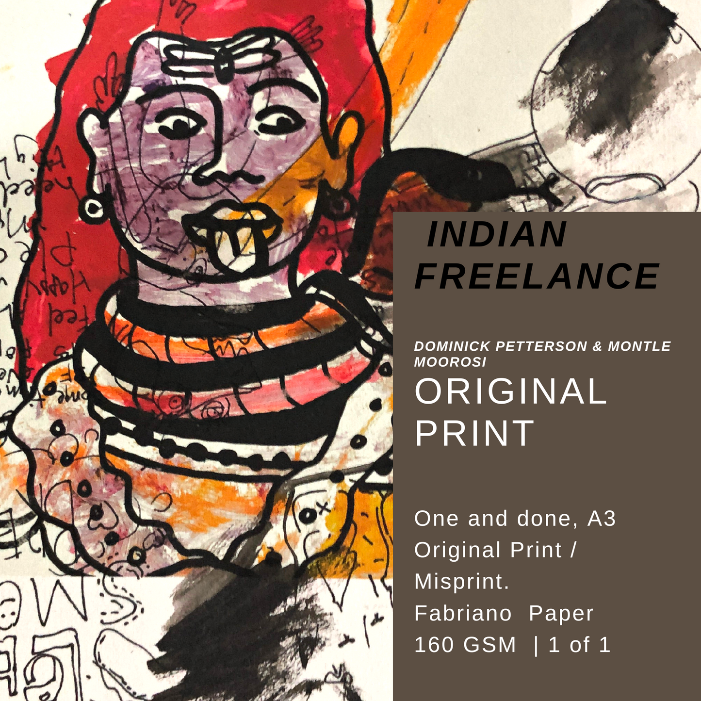 Dominick Pettersson & Montle Moorosi - "Indian Freelance" - Original Misprint - A3