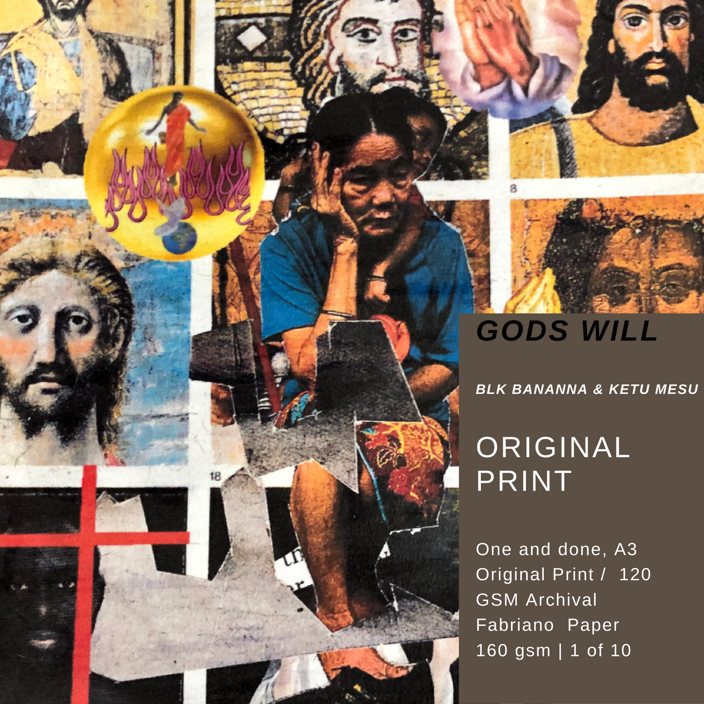 Gods Will - Ketu Meso & Blk Banaana - Original Prints (A3 200 GSM Fabriano Paper)
