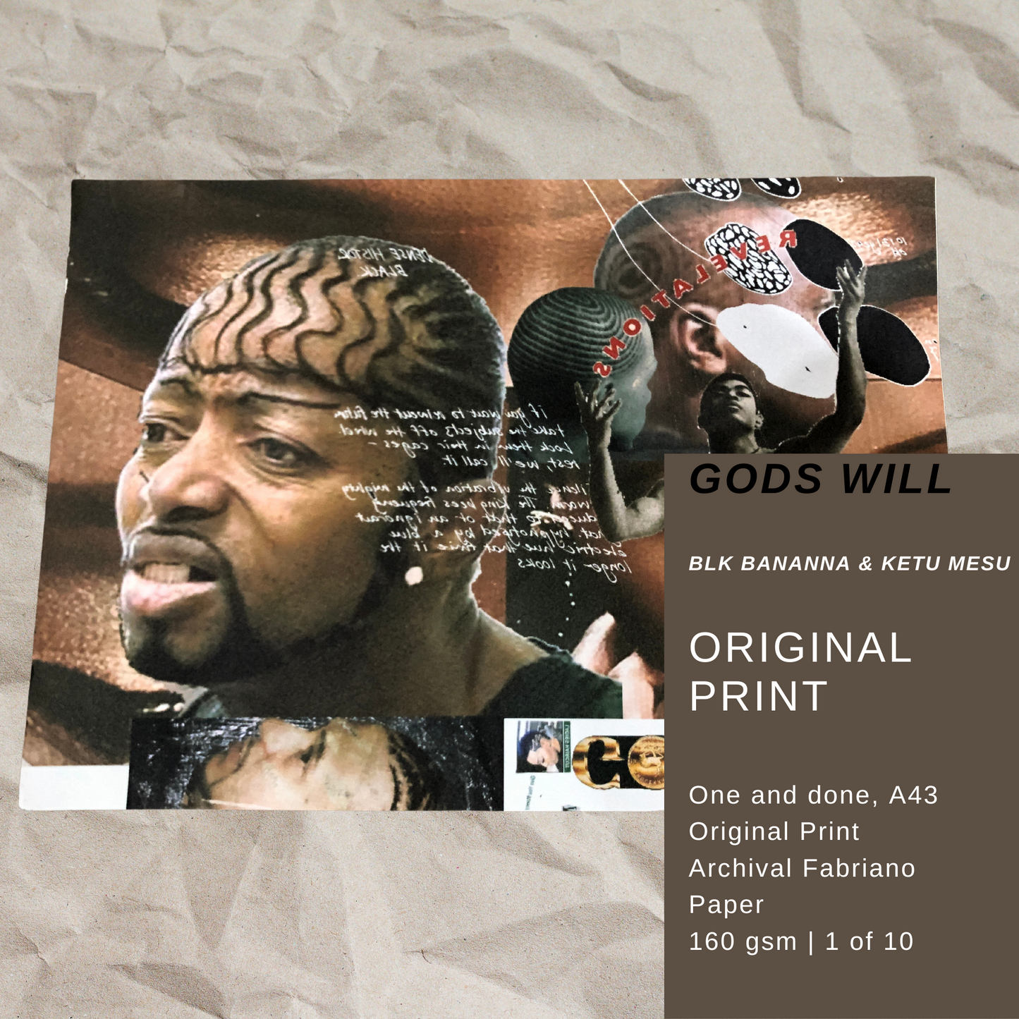 Ketu Meso & Blk Banaana: "Gods Will 2" - Original Prints (A3, Archival & Gloss)